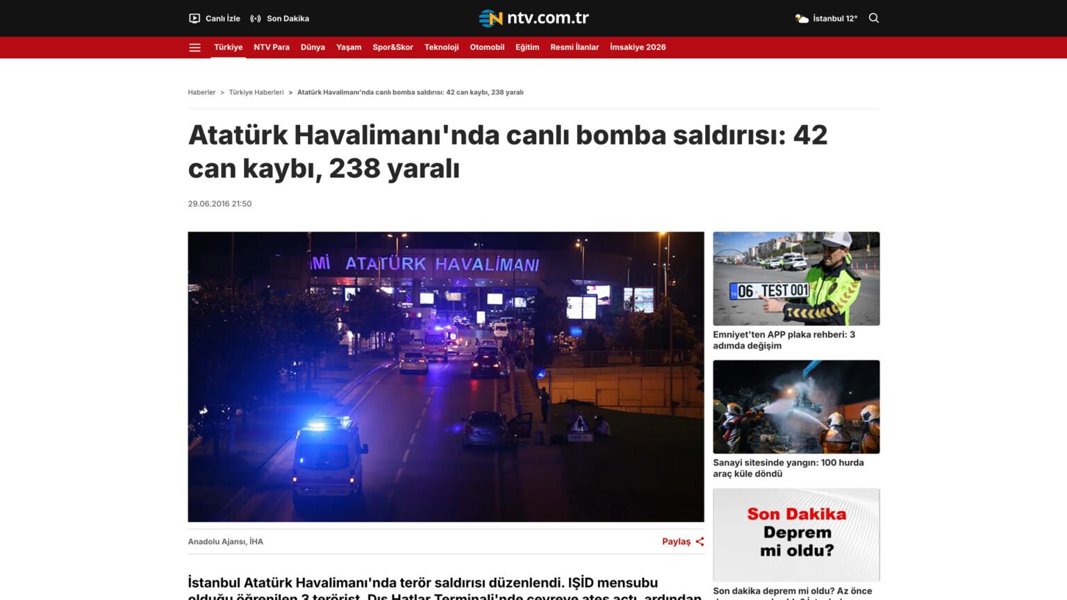 Atatürk Havalimanı’nda canlı bomba saldırısı: 42 can kaybı, 238 yaralı